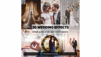مجموعه 30 اکشن عروسی برای فتوشاپ – Wedding Photoshop Effects