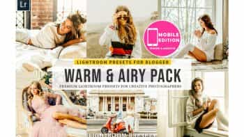 دانلود پریست لایت روم با تم گرم – Warm & Airy Lightroom Presets
