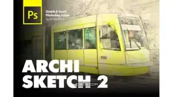 دانلود اکشن فتوشاپ تبدیل عکس به اسکچ معماری Architecture Sketch 2 Photoshop Actions