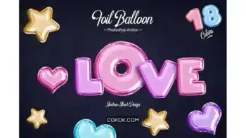 دانلود اکشن فتوشاپ ایجاد افکت بادکنک فویلی روی متن و اشکال Foil Balloon – Photoshop Action