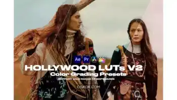 دانلود پریست رنگ هالیوودی برای فتوشاپ، پریمیر و افترافکت Hollywood Looks