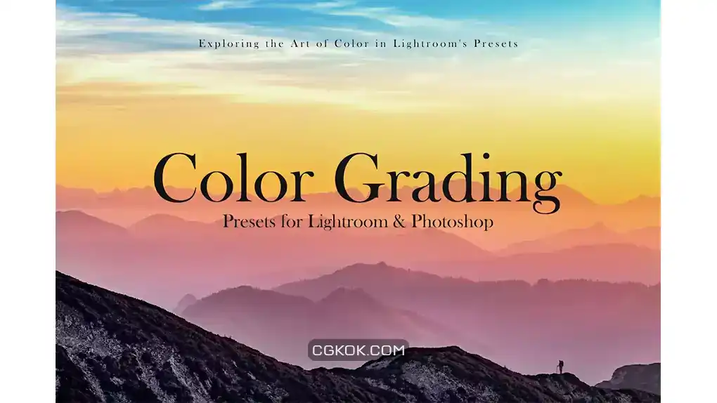 دانلود پریست اصلاح رنگ لایتروم و فتوشاپ Color Grading Presets for Lightroom and Photoshop